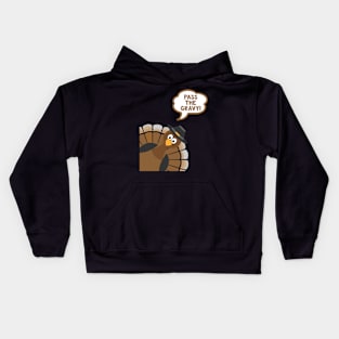 Pass The Gravy - Funny Thanksgiving Day Kids Hoodie